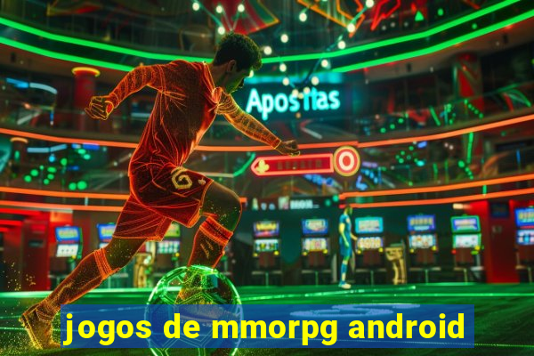 jogos de mmorpg android